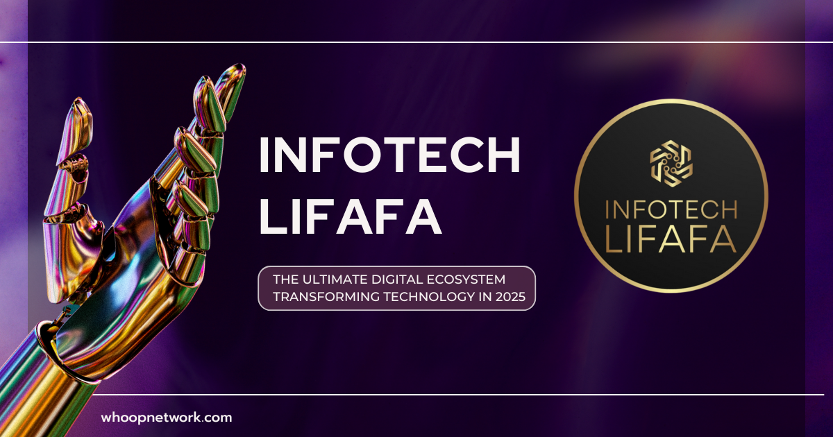 Infotech Lifafa The Ultimate Digital Ecosystem Transforming Technology in 2025